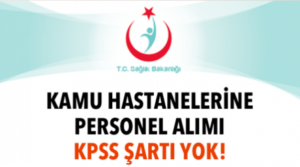 Türkiye Cumhuriyeti Sağlık Bakanlığı Merkez Taşra Teşkilatı Hizmetleri Birimlerinde istihdam