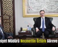 Siirt Emniyet Müdürü Necmettin Öztürk Göreve Başladı