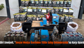 Siirt Emniyeti, “Sosyal Medya Üzerinden Tütün Satışı Dolandırıcılığı’na Karşı Uyardı