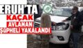 ERUH’TA KAÇAK AVLANAN 1 KİŞİ YAKALANDI