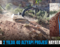 ERUH’TA 2 YILDA 40 ALTYAPI PROJESİ HAYATA GEÇTİ