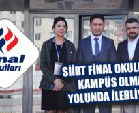 SİİRT FİNAL OKULLARI KAMPÜS OLMA YOLUNDA İLERLİYOR