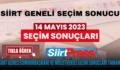 SİİRT GENELİ CUMHURBAŞKANI VE MİLLETVEKİLİ SEÇİM SONUÇLARI TAMAMI