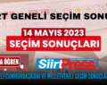 SİİRT GENELİ CUMHURBAŞKANI VE MİLLETVEKİLİ SEÇİM SONUÇLARI TAMAMI