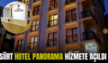 SİİRT HOTEL PANORAMA HİZMETE AÇILDI