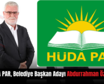 Siirt HÜDA PAR, Belediye Başkan Adayı Abdurrahman Özcan Oldu