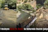 Siirt’i Besleyen Hizan ve Hesko Su Hatlarında Onarım Çalışması