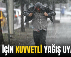 SİİRT İÇİN KUVVETLİ YAĞIŞ UYARISI