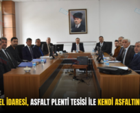 SİİRT İL ÖZEL İDARESİ, ASFALT PLENTİ TESİSİ İLE KENDİ ASFALTINI ÜRETECEK