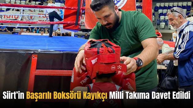 Siirt’in Başarılı Boksörü Kayıkçı Milli Takıma Davet Edildi