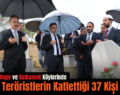Siirt’in Daltepe ve Kalkancık Köylerinde PKK’lı Teröristlerin Katlettiği 37 Kişi Anıldı