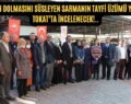 Siirt’in Dolmasını Süsleyen Sarmanın Tayfi Üzümü Yaprağı Tokat’ta İncelenecek!..