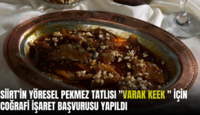 SİİRT’İN YÖRESEL PEKMEZ TATLISI “VARAK KEEK ” İÇİN COĞRAFİ İŞARET BAŞVURUSU YAPILDI