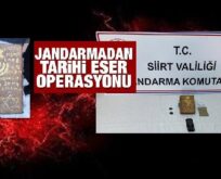 SİİRT JANDARMADAN TARİHİ ESER OPERASYONU