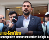 Siirt Kamu-Sen’den Tasarruf Genelgesi ve Memur Beklentileri ile İlgili Açıklama