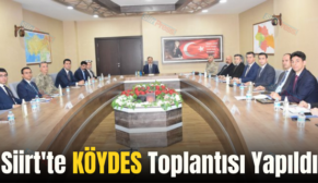 Siirt’te KÖYDES Toplantısı Yapıldı