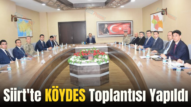 Siirt’te KÖYDES Toplantısı Yapıldı