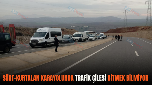 Siirt-Kurtalan Karayolunda Trafik Çilesi Bitmek Bilmiyor