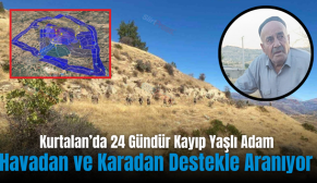 Kurtalan’da 24 Gündür Kayıp Yaşlı Adam Havadan ve Karadan Destekle Aranıyor