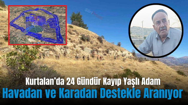 Kurtalan’da 24 Gündür Kayıp Yaşlı Adam Havadan ve Karadan Destekle Aranıyor