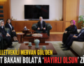 SİİRT MİLLETVEKİLİ MERVAN GÜL’DEN TİCARET BAKANI BOLAT’A ‘HAYIRLI OLSUN’ ZİYARETİ