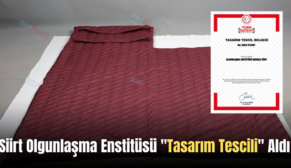 Siirt Olgunlaşma Enstitüsü ”Tasarım Tescili” Aldı