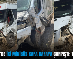 PERVARİ’DE İKİ MİNİBÜS KAFA KAFAYA ÇARPIŞTI: 1 YARALI