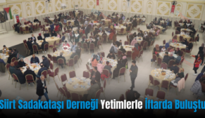 Siirt Sadakataşı Derneği Yetimlerle İftarda Buluştu