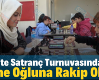 Siirt’te Satranç Turnuvasında Anne Oğluna Rakip Oldu