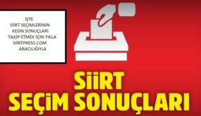 SİİRT KESİN SEÇİM SONUÇLARI