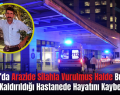 Şirvan’da Arazide Silahla Vurulmuş Halde Bulunan Yaralı Kaldırıldığı Hastanede Hayatını Kaybetti