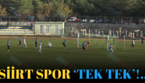 SİİRT SPOR ‘TEK TEK’!..