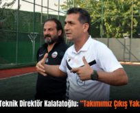 Siirt Spor Teknik Direktör Kalafatoğlu; “Takımımız Çıkış Yakalamıştır”