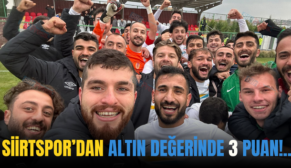 SİİRTSPOR’DAN ALTIN DEĞERİNDE 3 PUAN!..