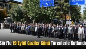 Siirt’te 19 Eylül Gaziler Günü Törenlerle Kutlandı