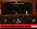 Siirt’te ’24 Kasım Öğretmenler Günü’ Kutlamaları