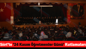 Siirt’te ’24 Kasım Öğretmenler Günü’ Kutlamaları