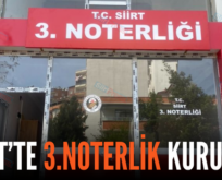 SİİRT’TE 3.NOTERLİK KURULDU