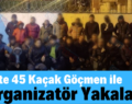 Siirt’te 45 Kaçak Göçmen ile 2 Organizatör Yakalandı