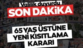 SİİRT’TE 65 YAŞ VE ÜSTÜ VATANDAŞLARA SOKAĞA ÇIKMA KISITLAMASI GETİRİLDİ