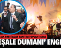 SİİRT’TE AK PARTİ ADAY TANITIM TOPLANTISINA ‘MEŞALE DUMANI’ ENGELİ!.