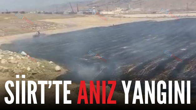 SİİRT’TE ANIZ YANGINI