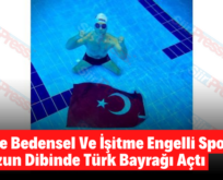 Siirt’te Bedensel Ve İşitme Engelli Sporcular Havuzun Dibinde Türk Bayrağı Açtı