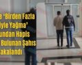 Siirt’te ‘Birden Fazla Kişiyle Yağma’ Suçundan Hapis Cezası Bulunan Şahıs Yakalandı