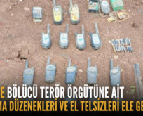 SİİRT’TE BÖLÜCÜ TERÖR ÖRGÜTÜNE AİT PATLAMA DÜZENEKLERİ VE EL TELSİZLERİ ELE GEÇİRİLDİ