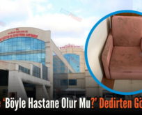 Siirt’te ‘Böyle Hastane Olur Mu?’ Dedirten Görüntü!..