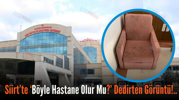 Siirt’te ‘Böyle Hastane Olur Mu?’ Dedirten Görüntü!..