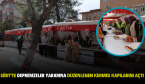 SİİRT’TE DEPREMZELER YARARINA DÜZENLENEN KERMES KAPILARINI AÇTI