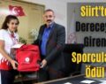 Siirt’te Dereceye Giren Sporculara Ödül