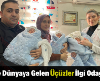 Siirt’te Dünyaya Gelen Üçüzler İlgi Odağı Oldu